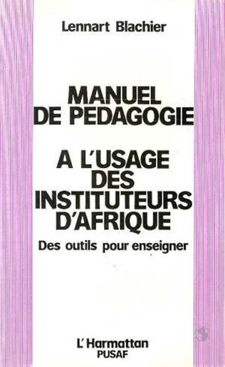 MANUEL DE PÉDAGOGIE À L'USAGE DES INSTITUTEURS D'AFRIQUE