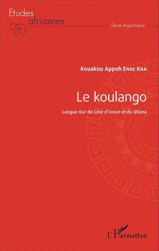 LE KOULANGO Langue Gur de Côte d'Ivoire et du Ghana