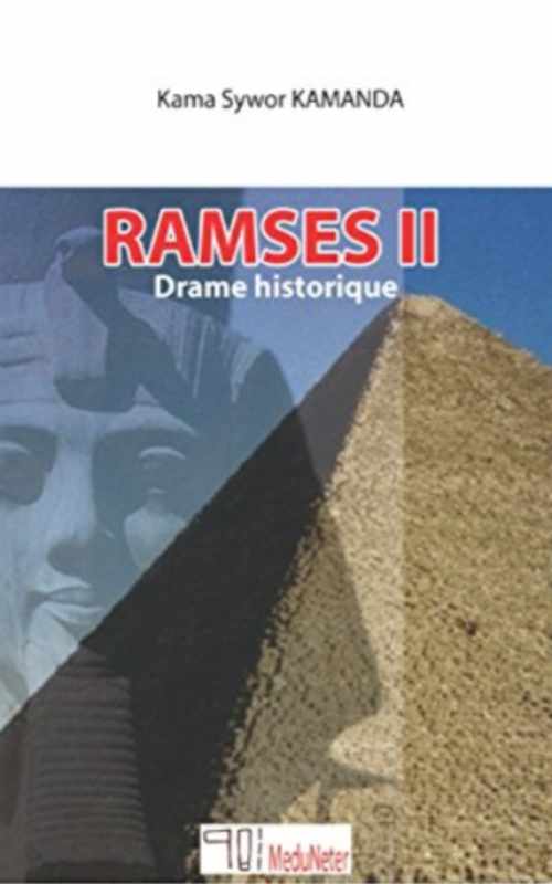 RAMSÈS II (DRAME HISTORIQUE)