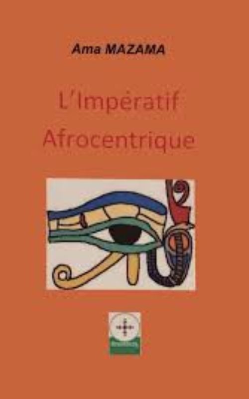 L'IMPERATIF AFROCENTRIQUE