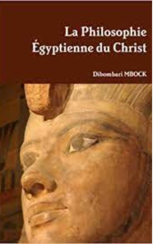 La Philosophie Égyptienne du Christ