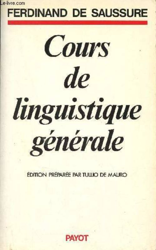 Cours de linguistique générale De Ferdinand de Saussure