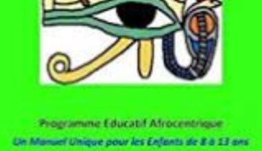 Le Socle Africain - Programme Éducatif Afrocentrique : Un Manuel Unique Pour Les Enfants De 8 À 13 Ans -- Volume 2