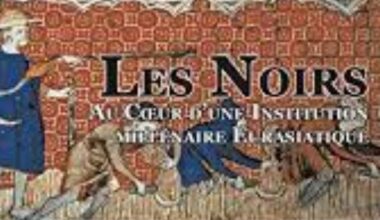 Les noirs. Au cœur d’une institution millénaire eurasiatique