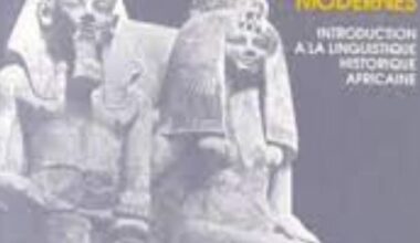 ORIGINE COMMUNE DE L'ÉGYPTIEN ANCIEN, DU COPTE ET DES LANGUES NÉGRO-AFRICAINES MODERNES
