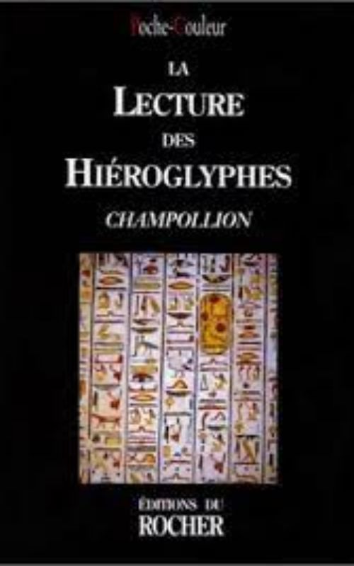 La lecture des Hiéroglyphes