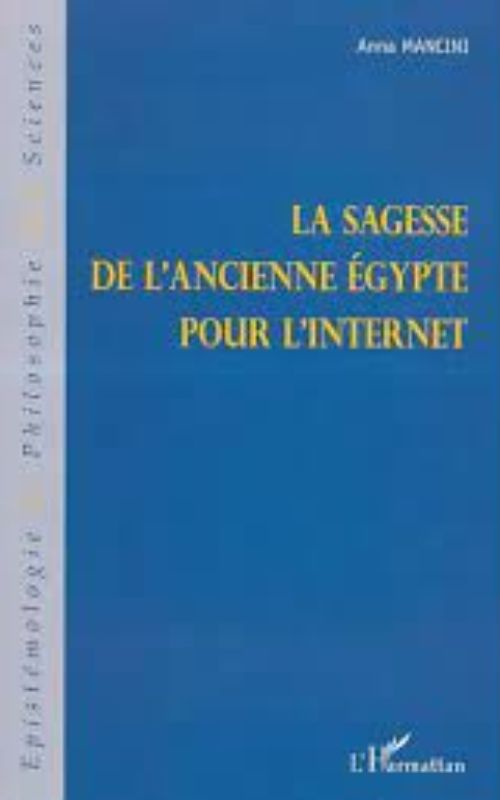 LA SAGESSE DE L'ANCIENNE ÉGYPTE POUR L'INTERNET