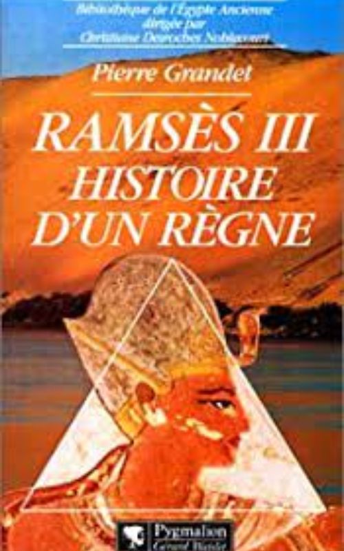 Ramsès III. Histoire d'un règne