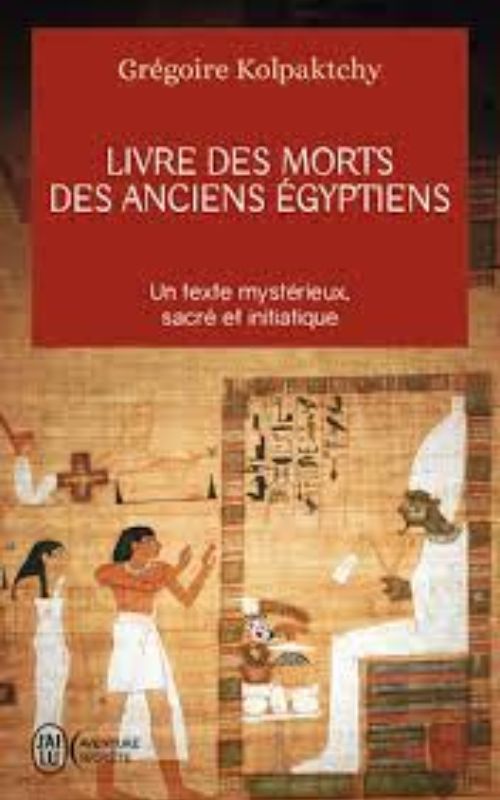 Livre des morts des anciens Égyptiens