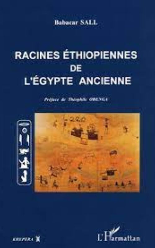 RACINES ÉTHIOPIENNES DE L’EGYPTE ANCIENNE