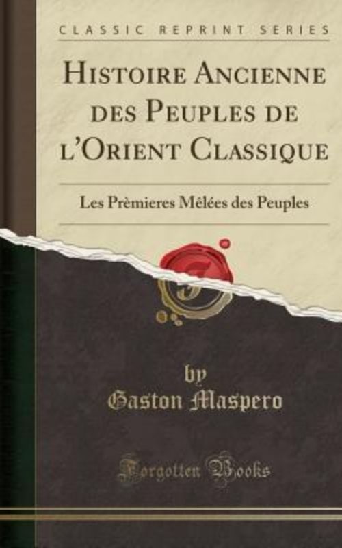 Histoire ancienne des peuples de l’Orient