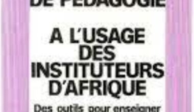 MANUEL DE PÉDAGOGIE À L'USAGE DES INSTITUTEURS D'AFRIQUE