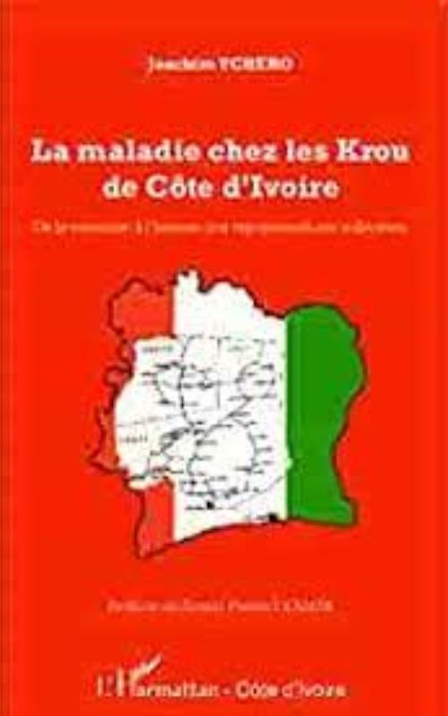 LA MALADIE CHEZ LES KROU DE CÔTE D’IVOIRE