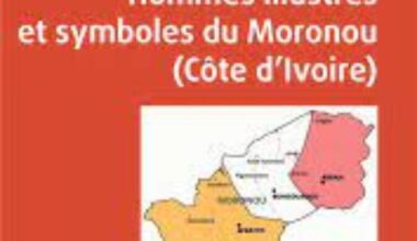 HOMMES ILLUSTRES ET SYMBOLES DU MORONOU (CÔTE D'IVOIRE)