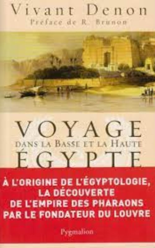 Voyage dans la Basse et la Haute Égypte