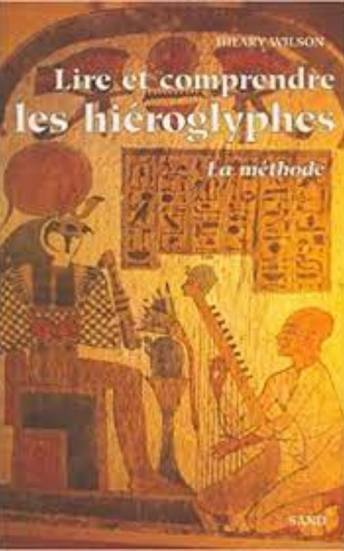 Lire et comprendre les hiéroglyphes : la méthode