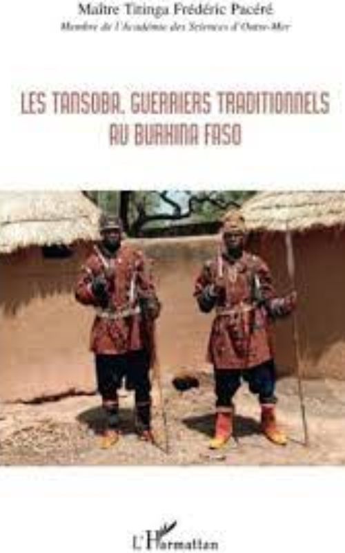 Les Tansoba, guerriers traditionnels au Burkina Faso