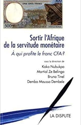 SORTIR L AFRIQUE DE LA SERVITUDE MONETAIRE