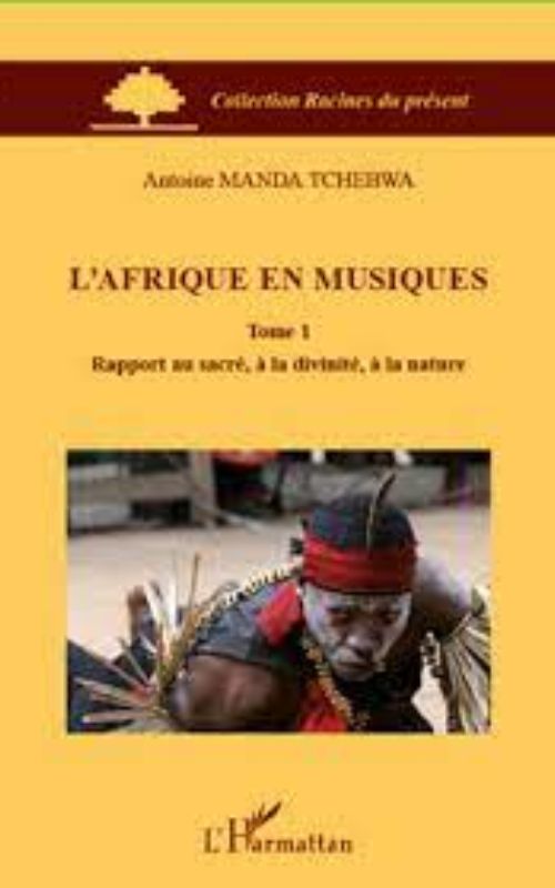 L’AFRIQUE EN MUSIQUES (TOME 1)