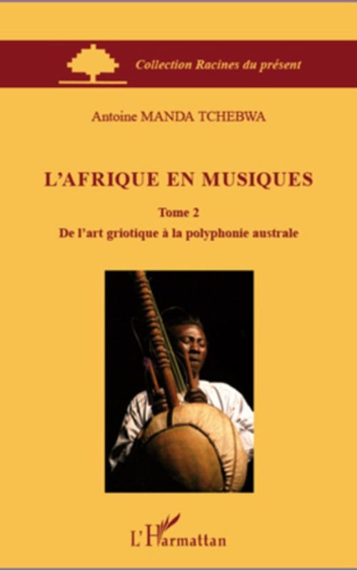 L'AFRIQUE EN MUSIQUES (TOME 2)