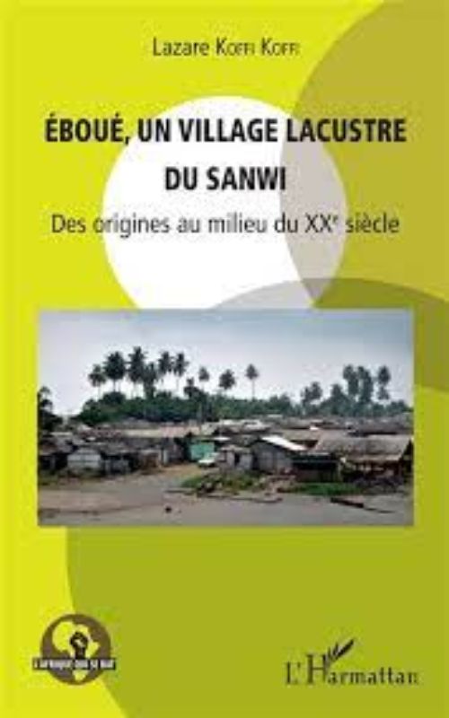 EBOUÉ, UN VILLAGE LACUSTRE DU SANWI