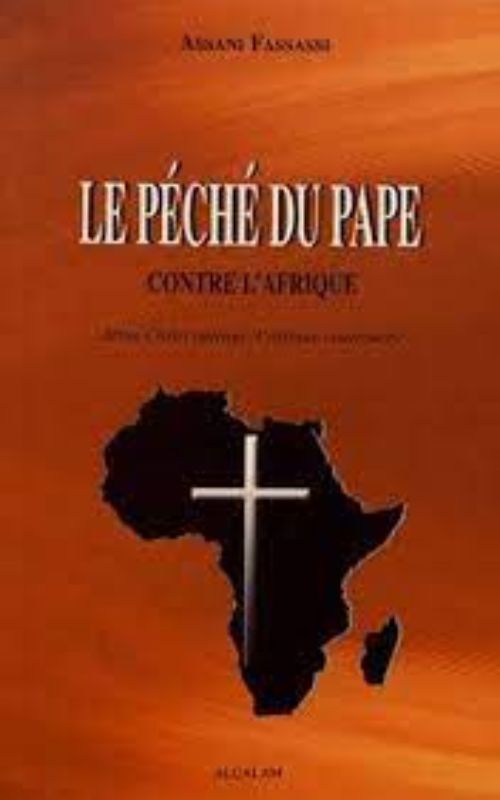 Le péché du pape contre l'Afrique