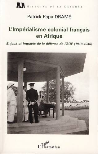 L’IMPÉRIALISME COLONIAL FRANÇAIS EN AFRIQUE