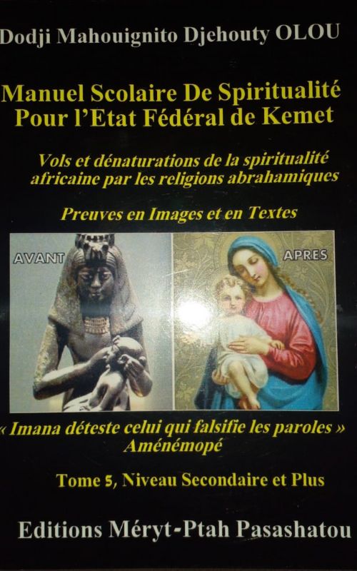 Manuel scolaire de spiritualité pour l’Etat fédéral de kemet tome 5 , niveau secondaire et plus