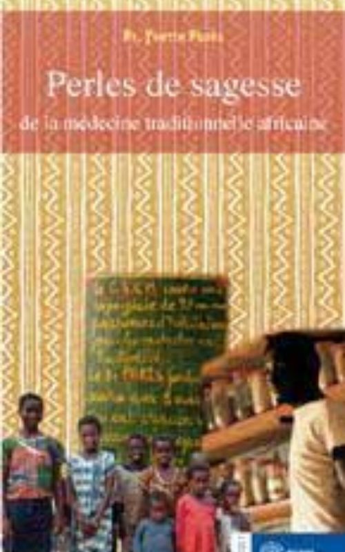 Perles de sagesse de la médecine traditionnelle africaine