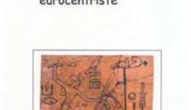 Le sens de la lutte contre l'africanisme eurocentriste