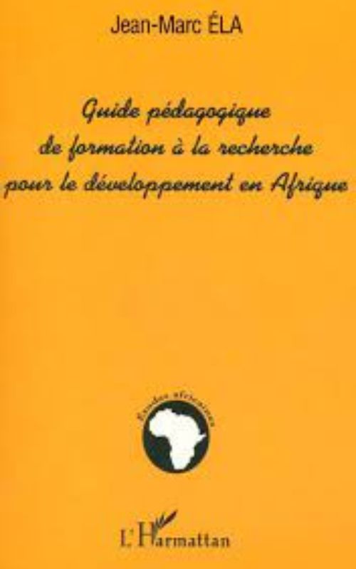 Guide pédagogique de formation à la recherche pour le développement en Afrique