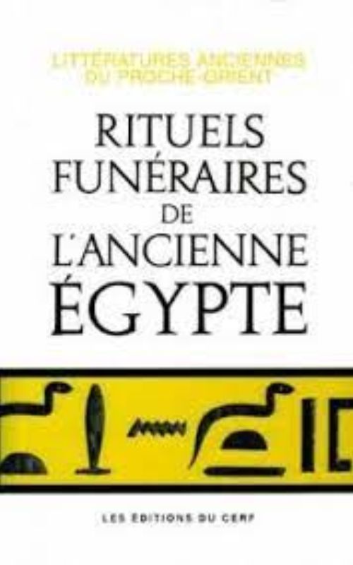 Rituels funéraires de l’Ancienne Egypte