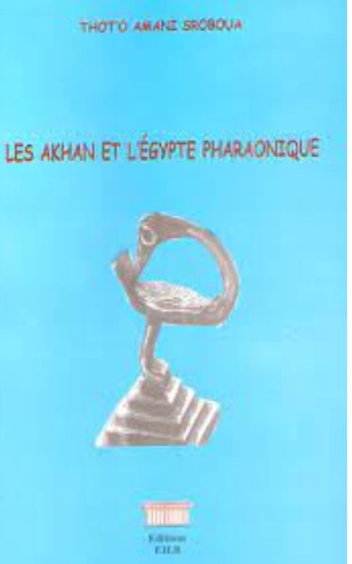 LES AKHAN ET L'EGYPTE PHARAONIQUE