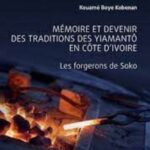 MÉMOIRE ET DEVENIR DES TRADITIONS DES YIAMANTÔ EN CÔTE D'IVOIRE