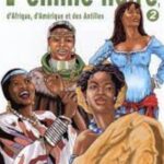 FEMME NOIRE, D'AFRIQUE, D'AMERIQUE ET DES ANTILLES TOME 2